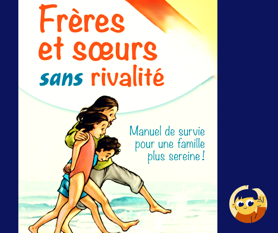 5 ateliers pour améliorer l 'éducation et le dialogue dans une fratrie